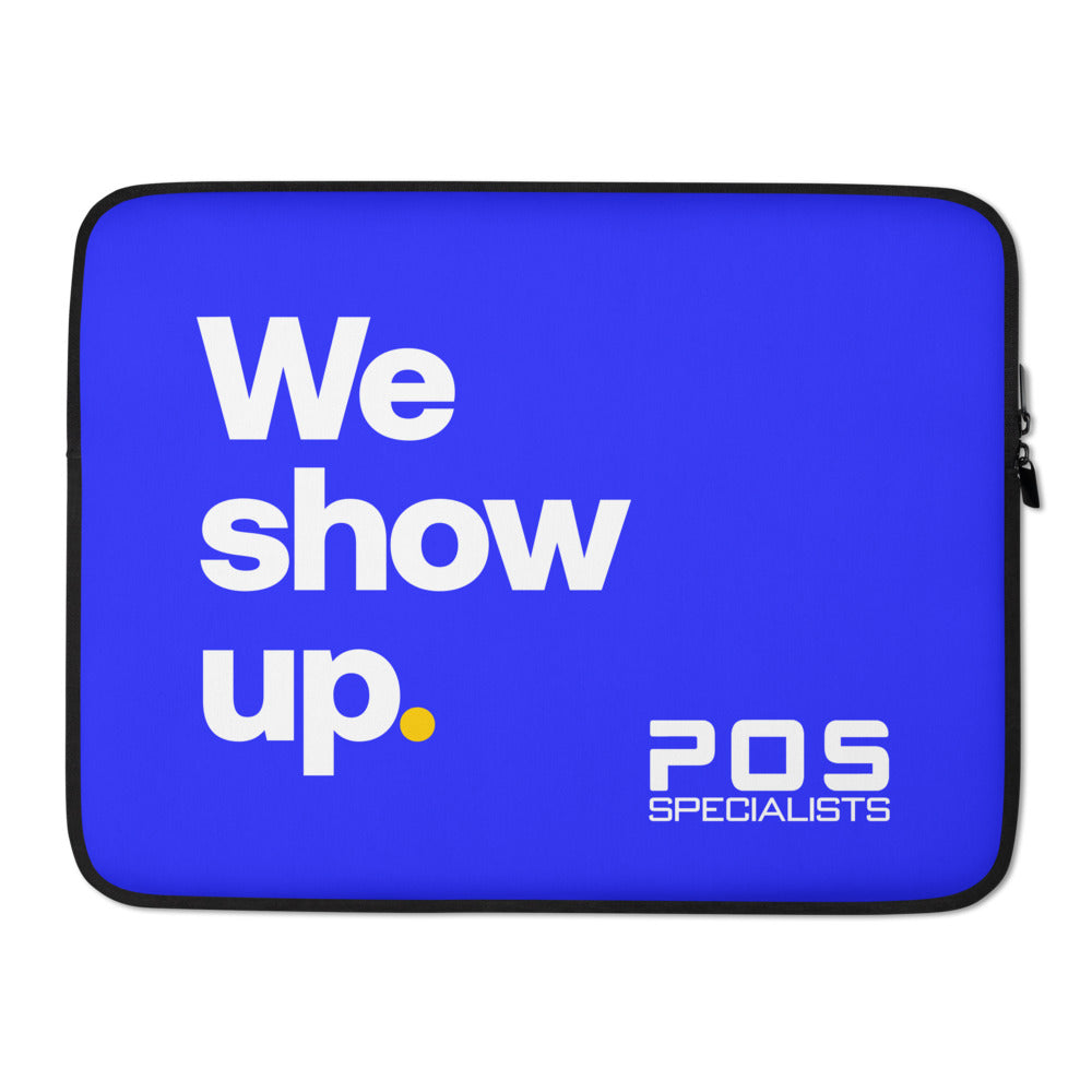 We show up. Laptop Sleeve - Blue