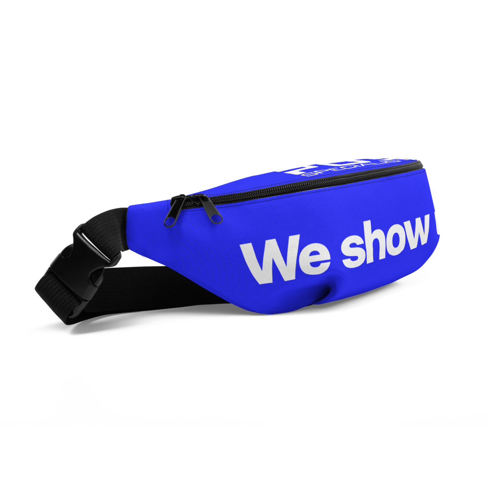 We show up. Fanny Pack - Blue