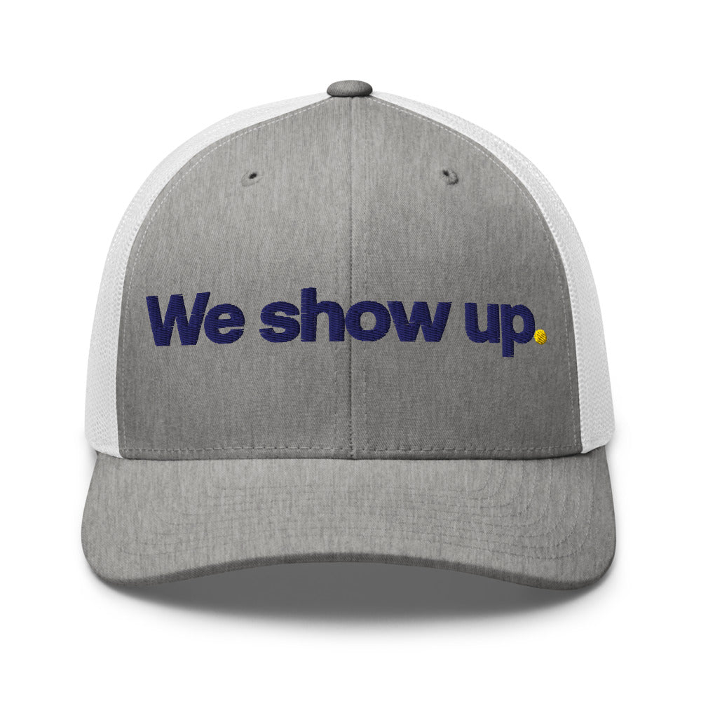 POS - Trucker Hat - We show up.