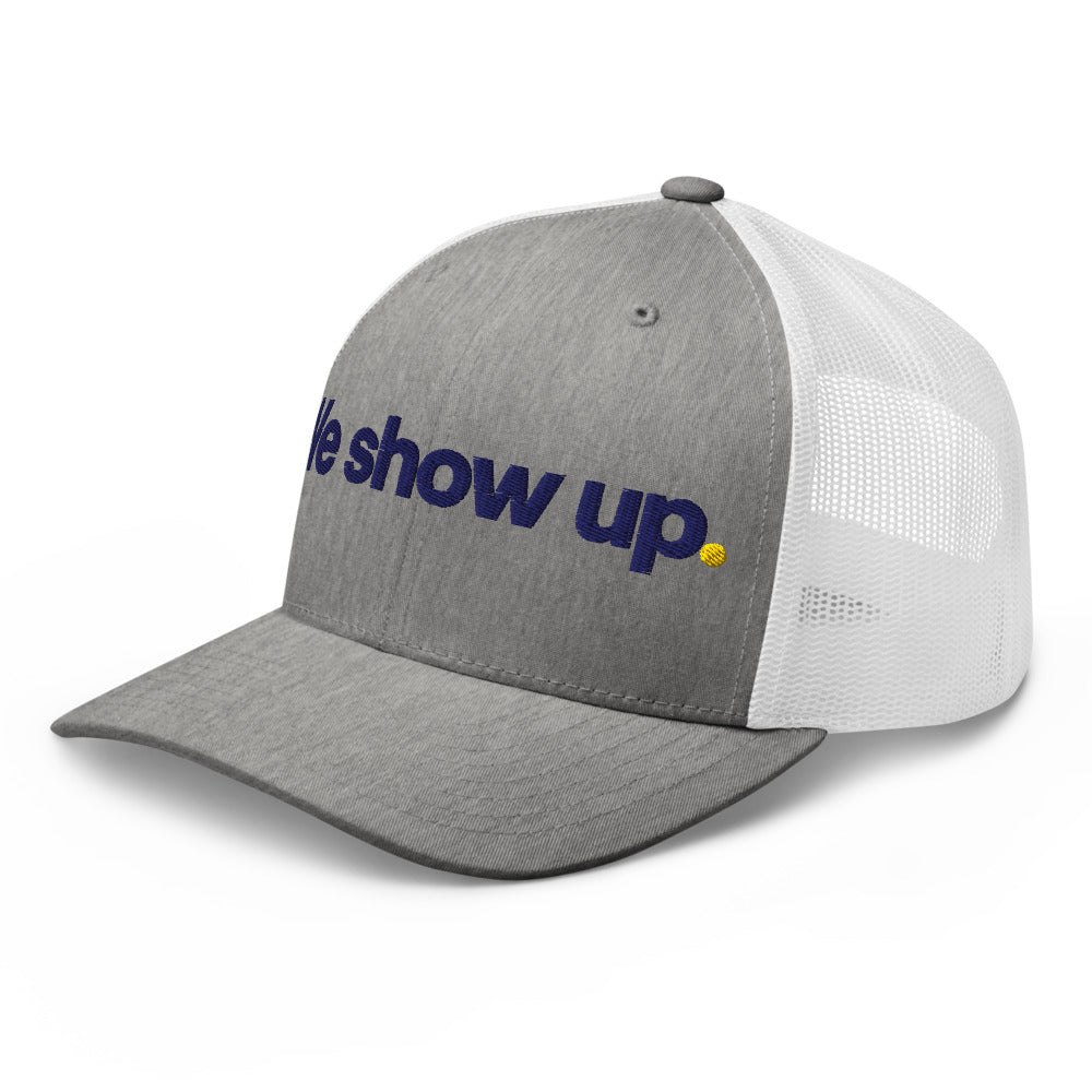 POS - Trucker Hat - We show up.