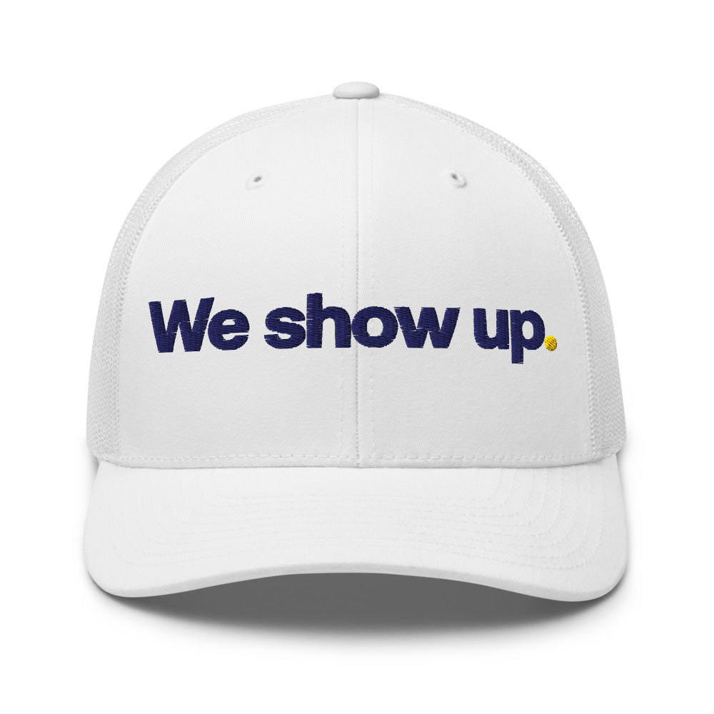 POS - Trucker Hat - We show up.